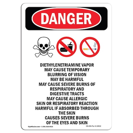 Signmission Safety Sign, OSHA Danger, 24" Height, Aluminum, Diethylenetriamine, Portrait OS-DS-A-1824-V-2402
